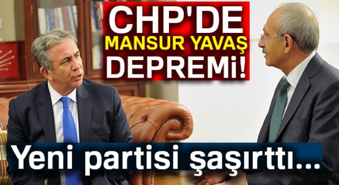 'Mansur Yavaş CHP'yi reddetti'