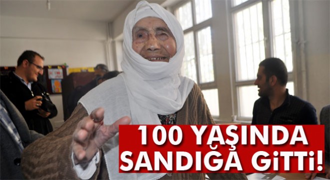 100 yaşında sandığa gitti