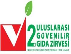 Güvenilir Gıda Zirvesi Ankara'da toplanıyor 