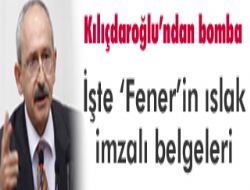 Kılıçdaroğlu'ndan Fener vurgunu belgesi