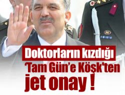 'Tam gün'e jet onay !