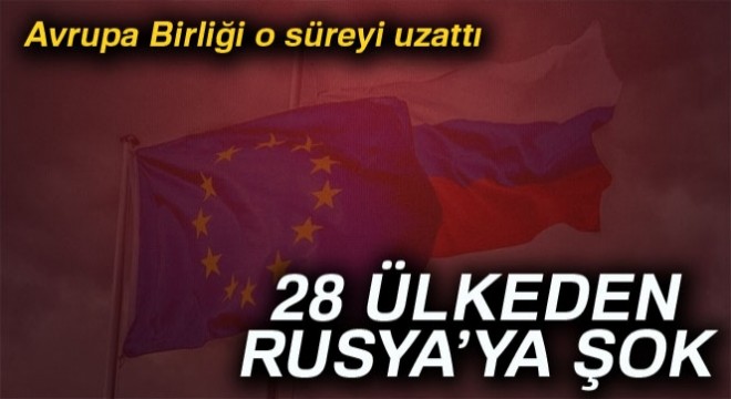 AB, Rusya'ya yaptırım süresini uzattı