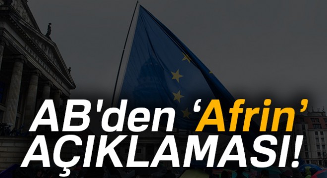 AB'den Afrin açıklaması