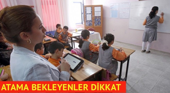 Atamalar için tercih takvimi başladı.