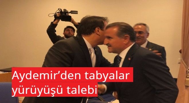 Aydemir'den tabyalar yürüyüşü talebi