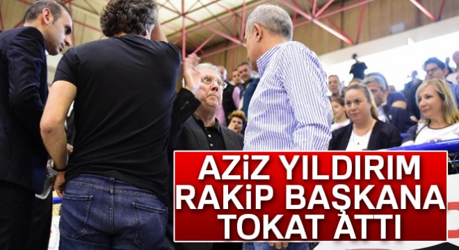 Aziz Yıldırım, Işık Eyigüngör'e tokat attı