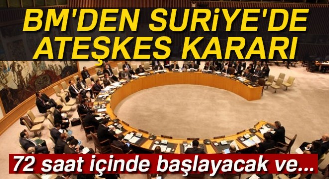 BM'den Suriye'de ateşkes kararı