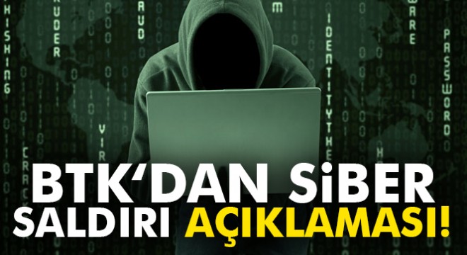 BTK'dan siber saldırı açıklaması