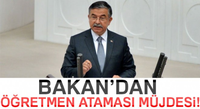 Bakan Yılmaz'dan öğretmen ataması müjdesi