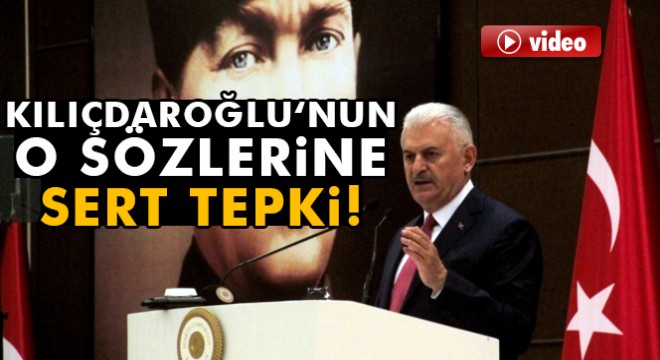 Başbakan Yıldırım Kılıçdaroğlu'nu iddiasını ispata çağırdı