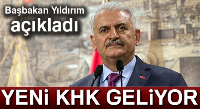 Başbakan Yıldırım'dan KHK açıklaması