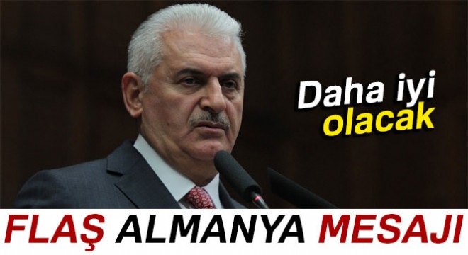 Başbakan Yıldırım'dan flaş Almanya açıklaması!