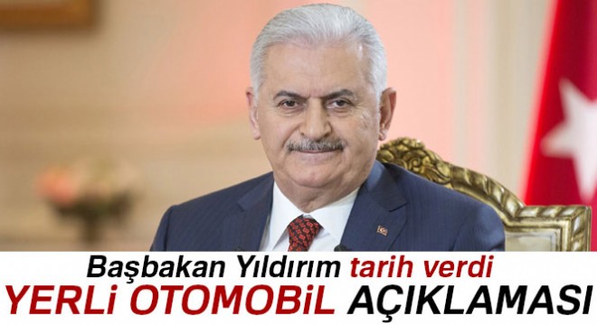 Başbakan Yıldırım'dan yerli otomobil açıklaması