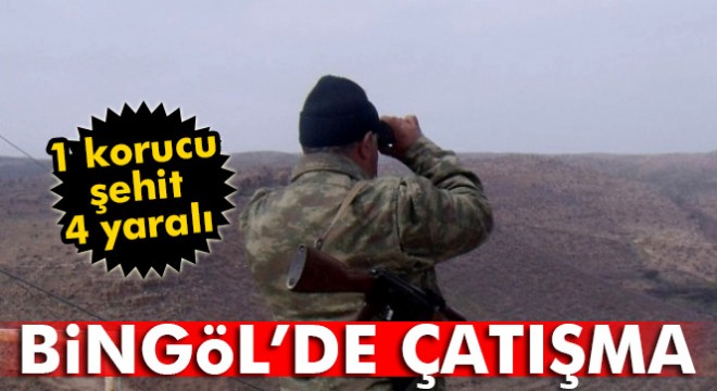 Bingöl'de çatışma: 1 korucu şehit, 4 yaralı