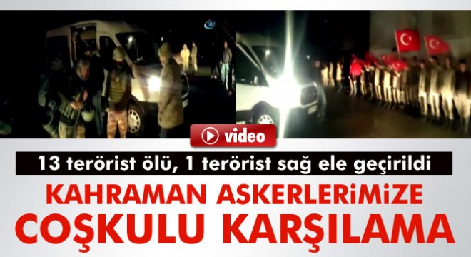 Bitlis'te 13 terörist öldüren askerler mehter marşı ve Türk Bayrakları ile karşılandı
