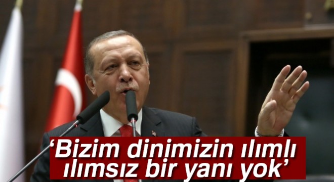 Cumhurbaşkanı Erdoğan: 'İslamın ılımlısı ılımsızı olmaz'