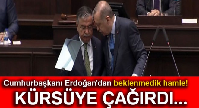 Cumhurbaşkanı Erdoğan'dan beklenmedik hamle! Kürsüye çağırdı...