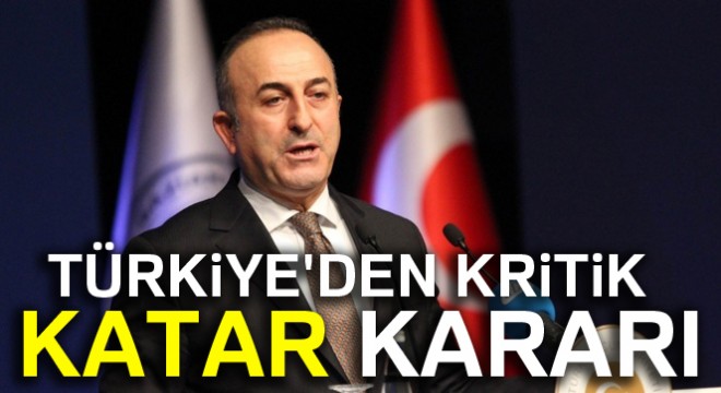 Dışişleri Bakanı Çavuşoğlu Katar'a gidiyor