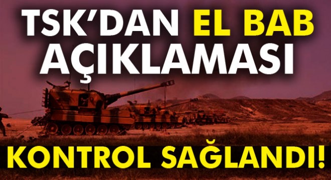 El Bab'da kontrol sağlandı