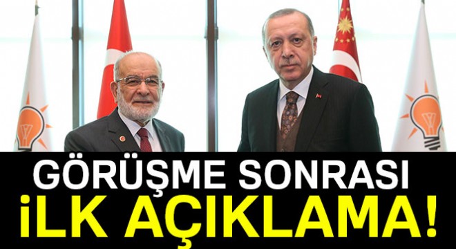 Erdoğan-Karamollaoğlu görüşmesi sonrası ilk açıklama