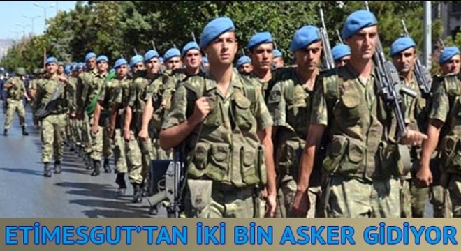Etimesgut'tan Burdur'a 2 bin asker