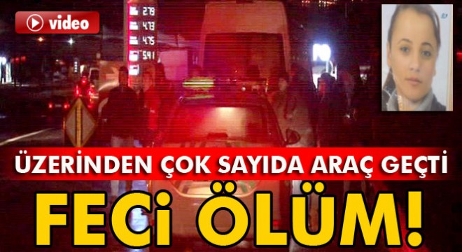 Genç kadının feci ölümü