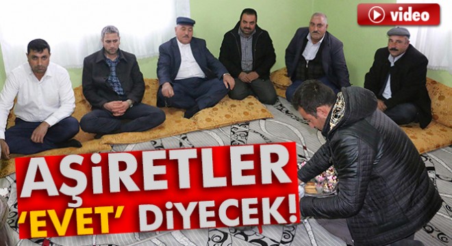 Güneydoğulu aşiretler, referandumda ‘evet' diyecek