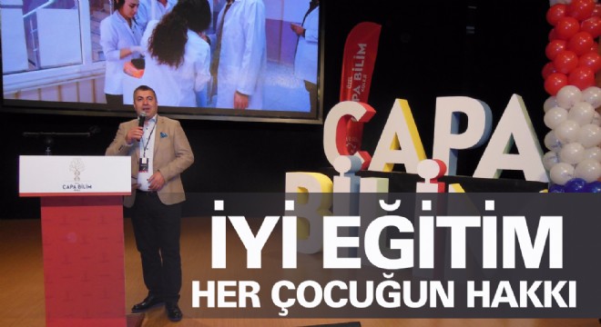 İYİ EĞİTİM HER ÇOCUĞUN HAKKI