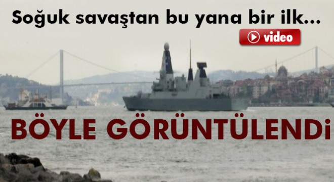 İngiliz savaş gemisi İstanbul Boğazı'ndan geçti