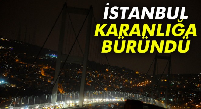 İstanbul'un anıtsal yapıları Dünya Saati etkinliğinde karanlığa büründü