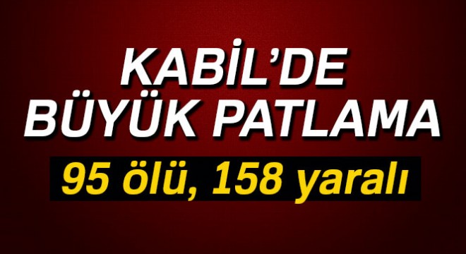 Kabil'de ölü sayısı 95'e yükseldi