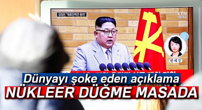 Kuzey Kore lideri Kim: 'Nükleer düğme daima masamın üzerinde'