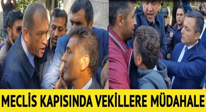 Meclis kapısında CHP'li vekillere müdahale