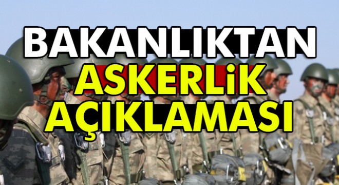 Milli Savunma Bakanlığından şehit yakınlarının askerlik durumuna ilişkin açıklama