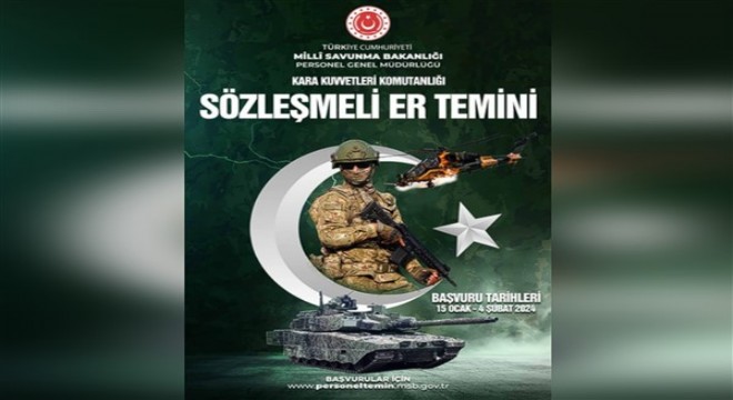 Milli Savunma Bakanlığı'nın sözleşmeli er başvuruları başladı