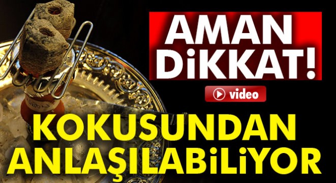 Nargilede uyuşturucu olduğu kokusundan anlaşılabiliyor