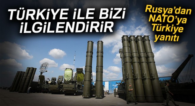 Rusya'dan NATO'ya Türkiye yanıtı