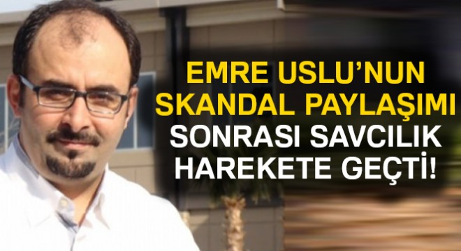 Sakarya Cumhuriyet Başsavcılığı Emre Uslu hakkında soruşturma başlattı