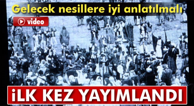 Şanlıurfa'nın düşman işgalinde çekilmiş ham görüntüler ilk kez yayımlandı