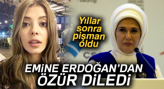 Selin Şekerci, Emine Erdoğan'dan özür diledi