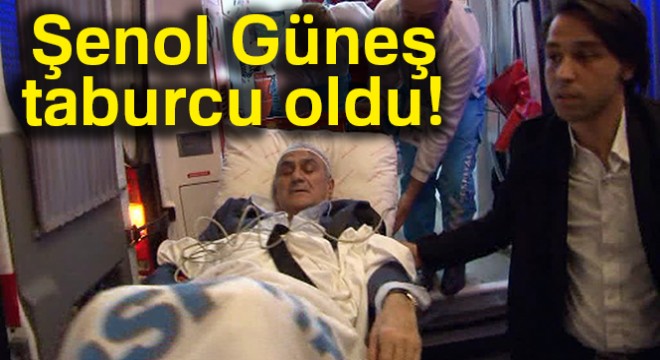 Şenol Güneş taburcu oldu