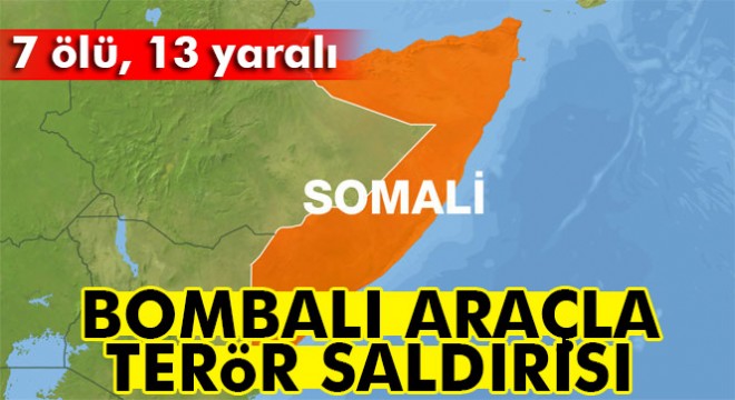 Somali'de terör saldırısı: 7 ölü, 13 yaralı
