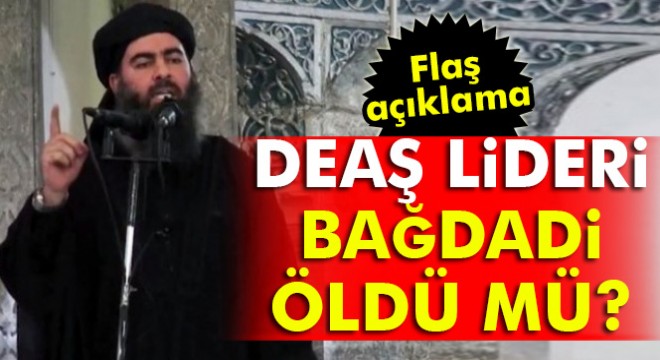Son dakika: Bağdadi öldü mü? 64 DEAŞ'lı terörist öldürüldü