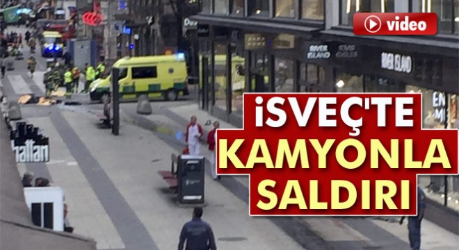 Son dakika: İsveç'te kamyonlu saldırı: Ölü ve yaralılar var