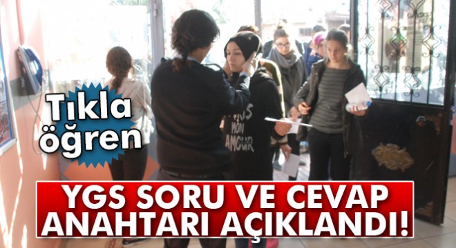 YGS soru cevap anahtarını açıkladı! İşte soru ve cevaplar...