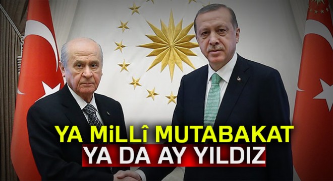 Ya Millî Mutabakat ya da Ay Yıldız