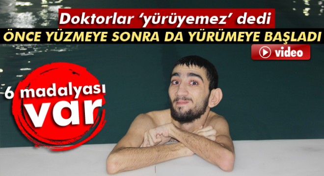Yürüyemez denilen genç 6 şampiyonada madalya kazandı (Gaziantep haberleri)