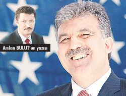 ABD DIŞİŞLERİ: GÜL'Ü BİZ YETİŞTİRDİK