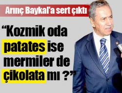 'Mermiler çikolata mı ?'