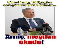 Bülent Arınç meydan okudu